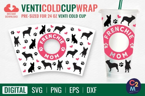 Frenchie Mom Venti Cold Cup 24oz SVG